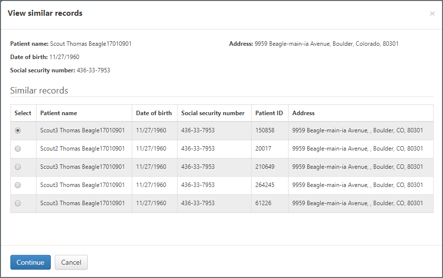 Verify the patient's identify if it is similar to an existing record.